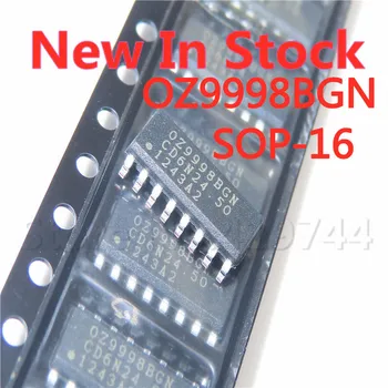 2 KOM./LOT OZ9998BGN OZ9998 SOP-16 SMD LCD zaslon visokonaponski čip naknada NOVI NA lageru